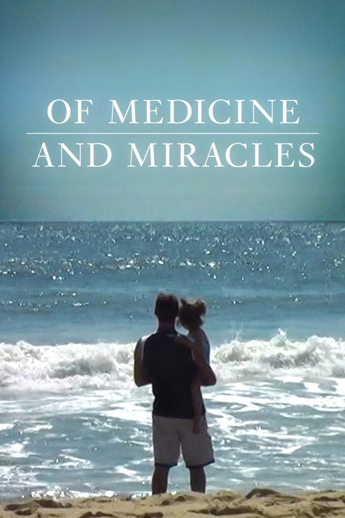 Movie poster for Of Medicine and Miracles (2022)