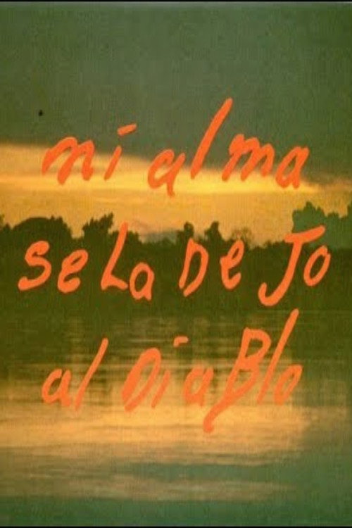 Movie poster for Mi alma se la dejo al diablo (1987)