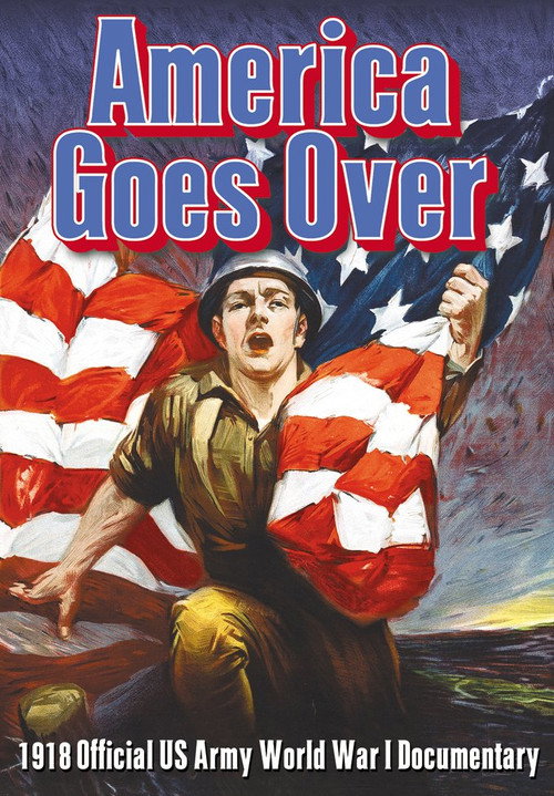 Movie poster for America Goes Over (1918)