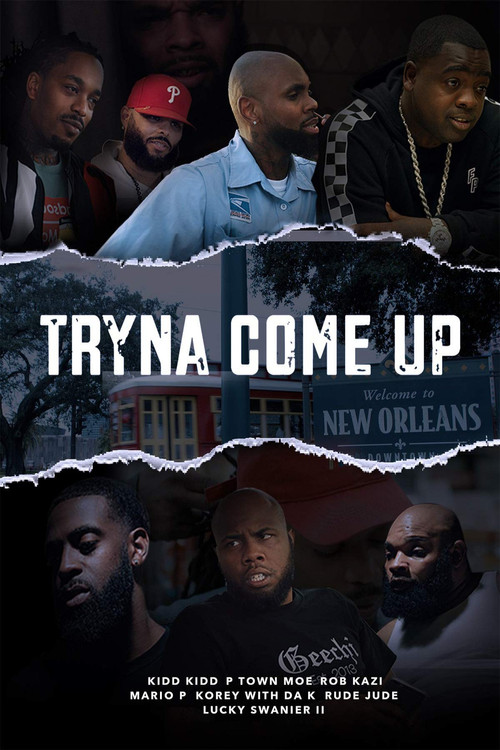 Movie poster for Tryna Come Up