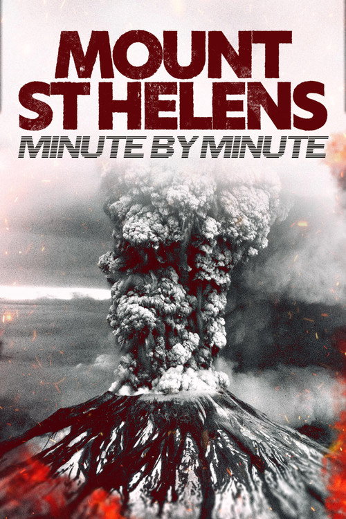 Movie poster for Mount St Helens: Minute by Minute (2025)