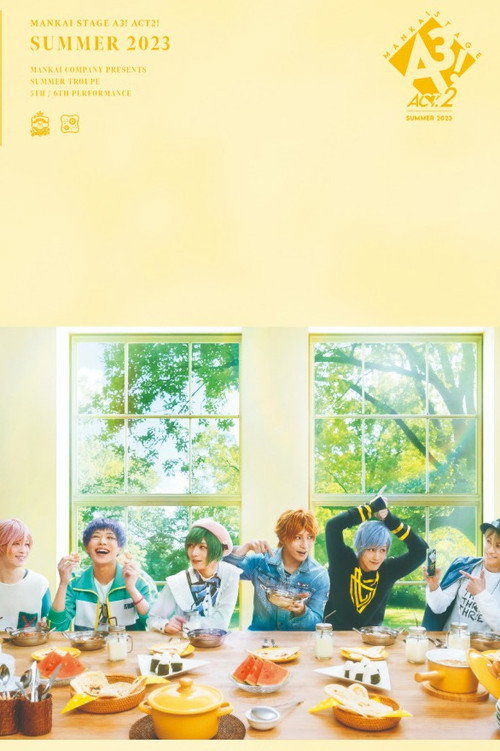 Movie poster for MANKAI STAGE『A3!』ACT2! ~SUMMER 2023~