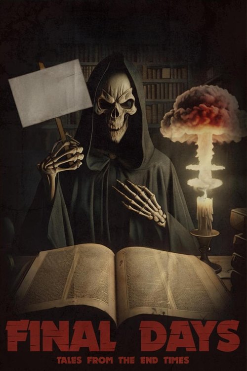 Movie poster for Final Days: Tales from the End Times (2024)