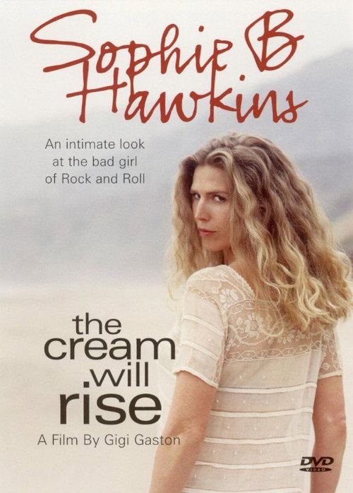 Movie poster for Sophie B. Hawkins: The Cream Will Rise (1998)