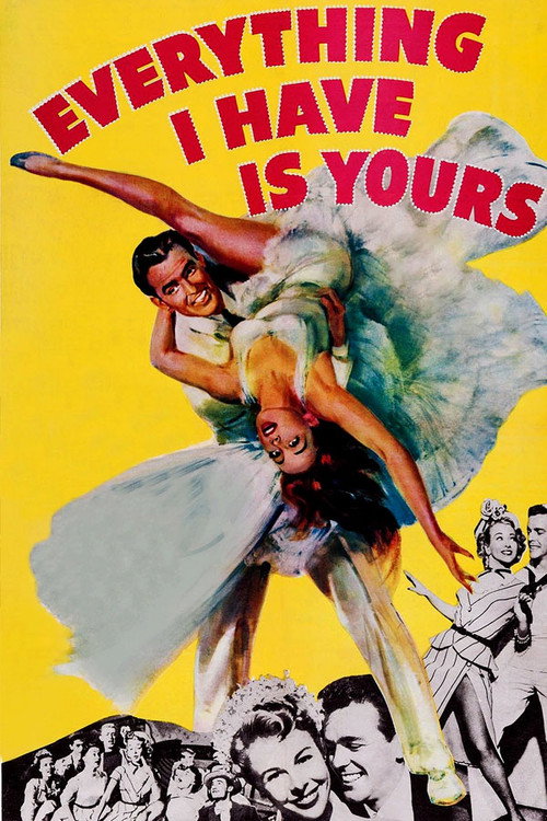 Movie poster for Everything I Have Is Yours (1952)