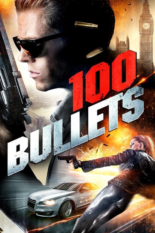Movie poster for 100 Bullets (2016)