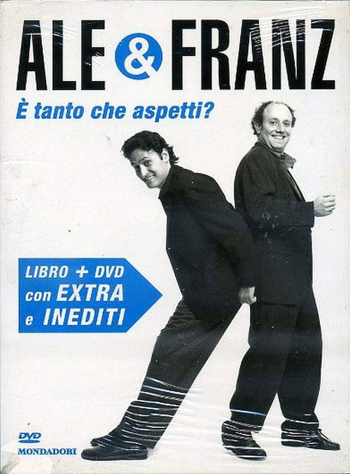 Movie poster for Ale e Franz - È tanto che aspetti? (2002)