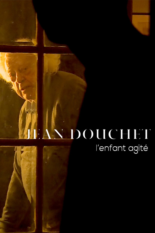 Movie poster for Jean Douchet, Restless Child (2017)