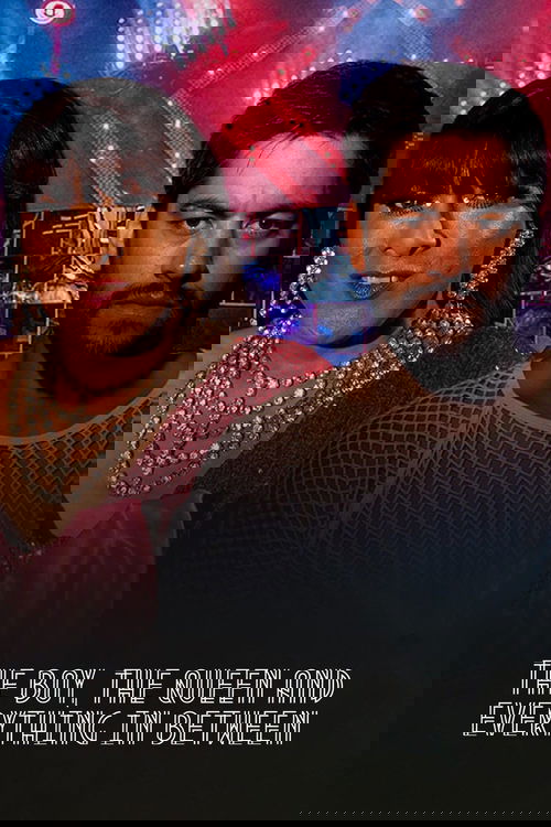 The Boy, the Queen and Everything in Between poster