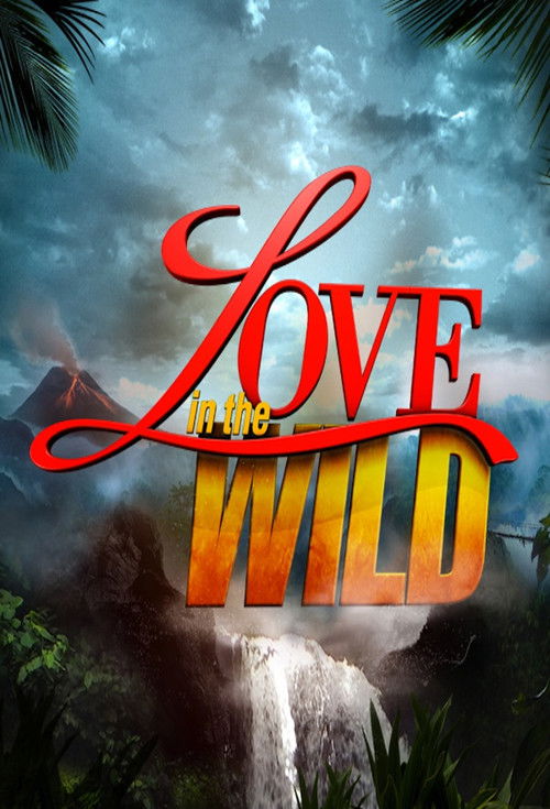 Love in the Wild poster