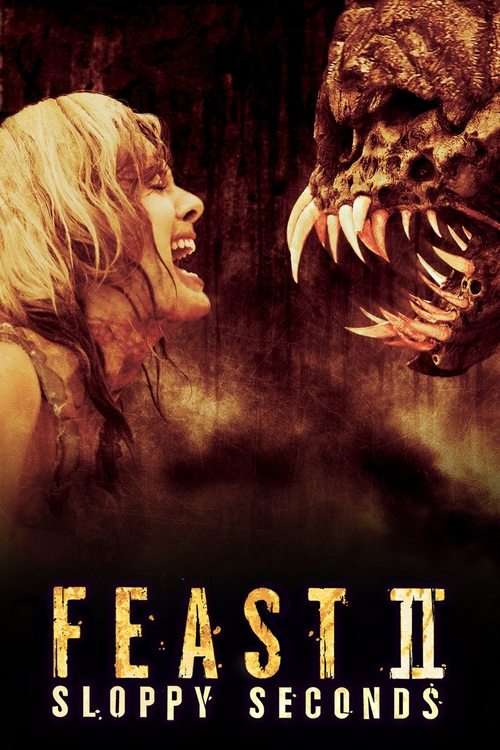 Movie poster for Feast II: Sloppy Seconds (2008)