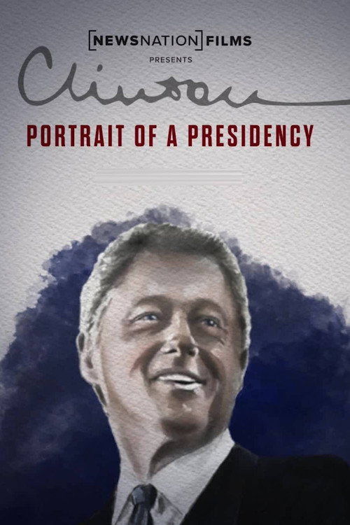 Movie poster for Clinton: Portrait of a Presidency (2024)