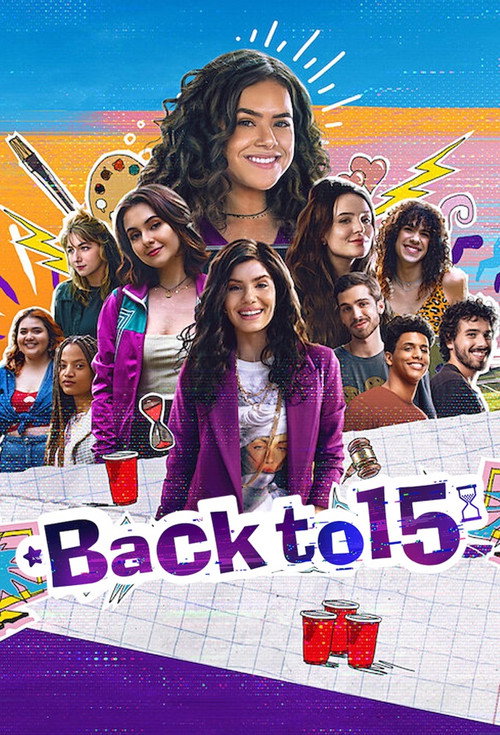 Series poster for Back to 15 (2022)