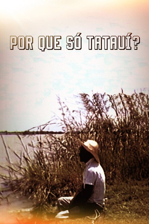 Movie poster for Por que Só Tatauí? (1987)