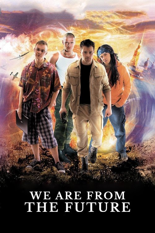 Movie poster for We Are from the Future (2008)