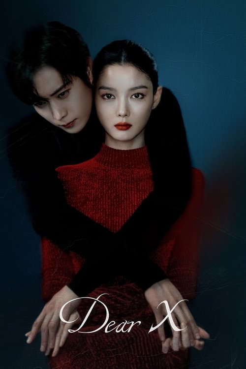Series poster for Dear X (2025)
