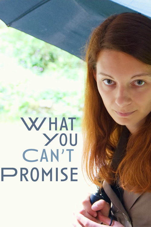 Movie poster for What You Can't Promise (2021)