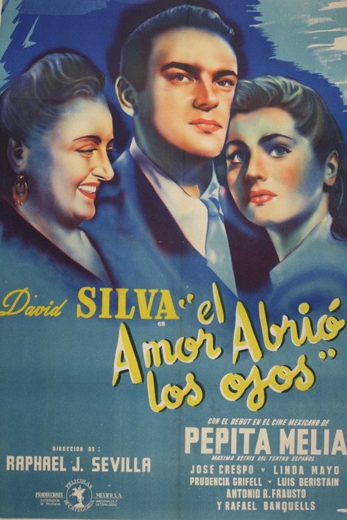 Movie poster for El amor abrió los ojos (1947)