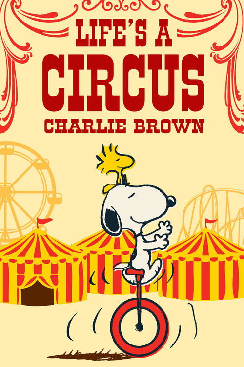Movie poster for Life Is a Circus, Charlie Brown (1980)