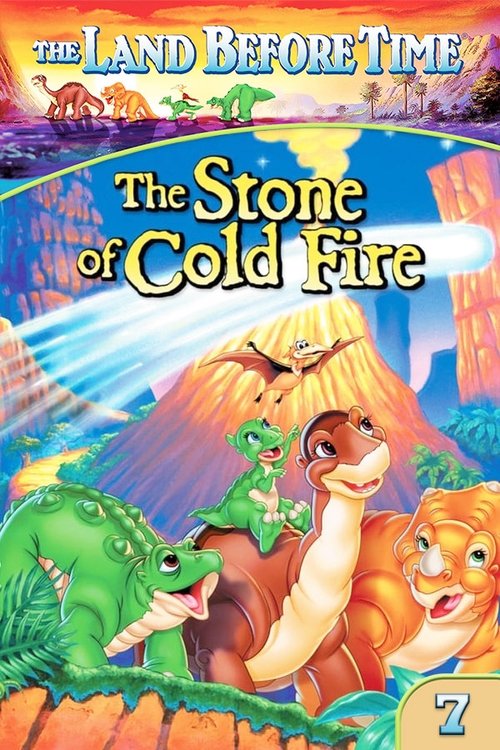 Movie poster for The Land Before Time VII: The Stone of Cold Fire (2000)