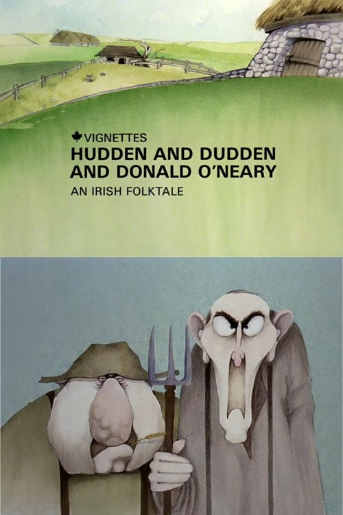 Movie poster for Canada Vignettes: Hudden and Dudden and Donald O'Neary (1978)