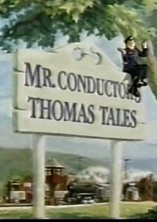 Series poster for Mr. Conductor's Thomas Tales (1996)