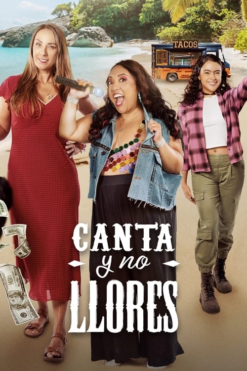 Movie poster for Canta y no llores (2024)