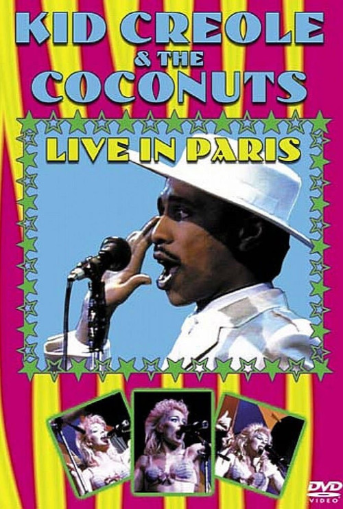 Movie poster for Kid Creole & The Coconuts - Live In Paris 1985 (2000)