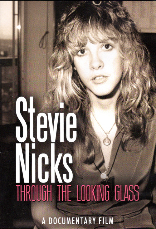 Movie poster for Stevie Nicks: Through the Looking Glass (2013)