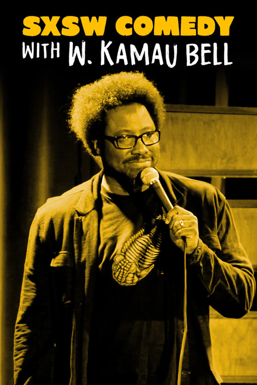 Movie poster for SXSW Comedy Night Two with W. Kamau Bell (2015)