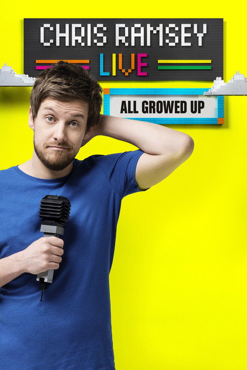 Movie poster for Chris Ramsey Live: All Growed Up (2015)