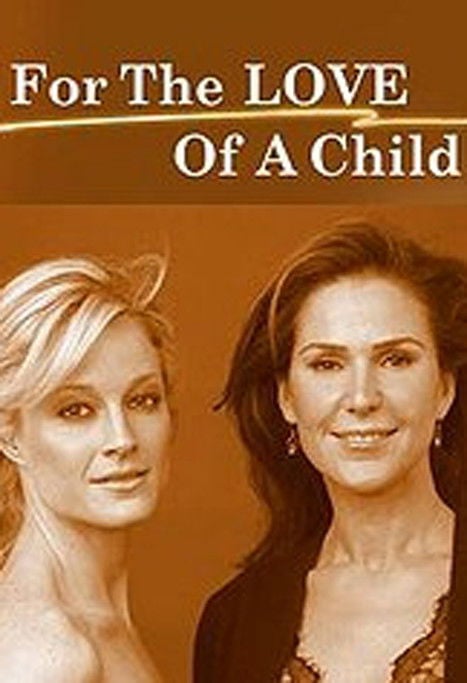 Movie poster for For the Love of a Child (2006)