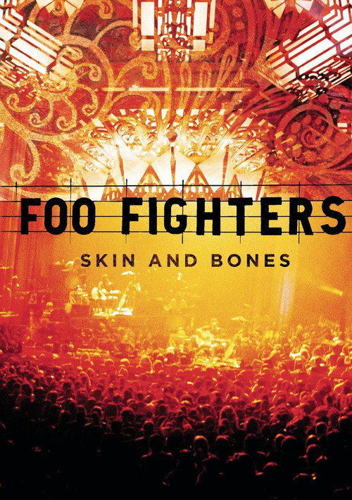 Movie poster for Foo Fighters: Skin and Bones (2006)