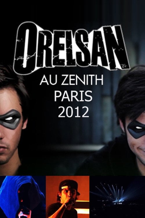 Movie poster for Orelsan - Zenith de Paris (2012)