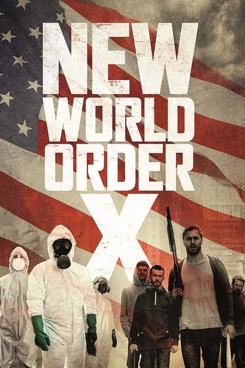 Movie poster for New World Order X (2013)