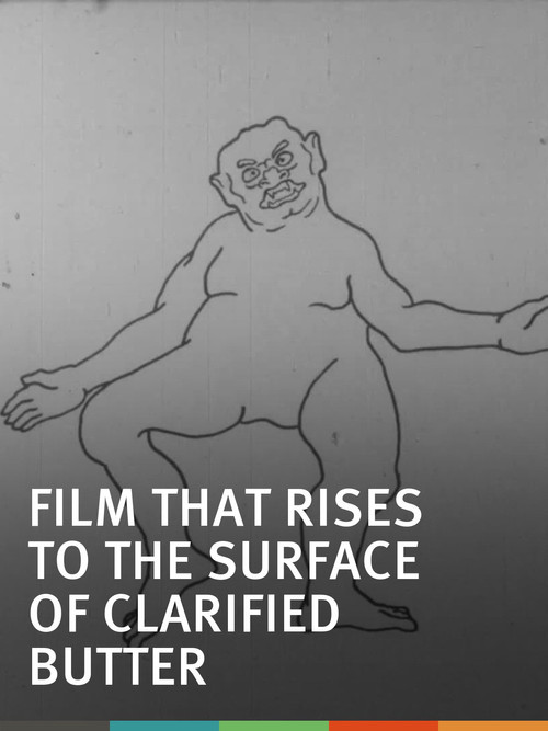 Movie poster for The Film That Rises to the Surface of Clarified Butter (1968)