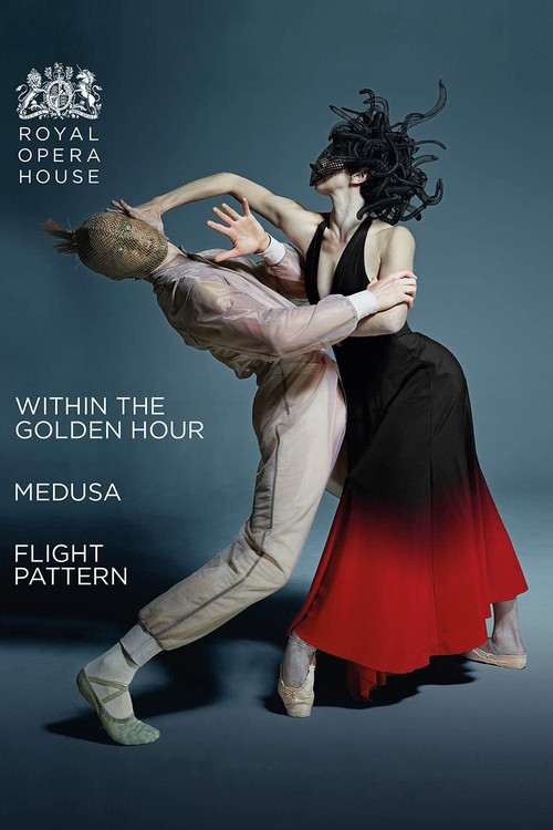 Movie poster for The Royal Ballet: Within the Golden Hour / Medusa / Flight Pattern (2019)