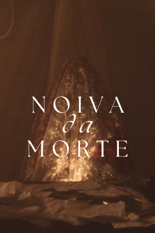 Movie poster for Noiva da Morte (2025)