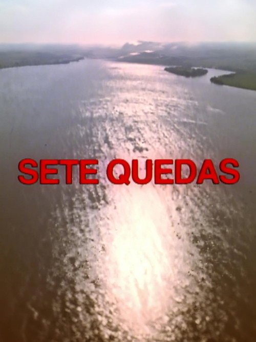 Movie poster for Sete Quedas (1980)