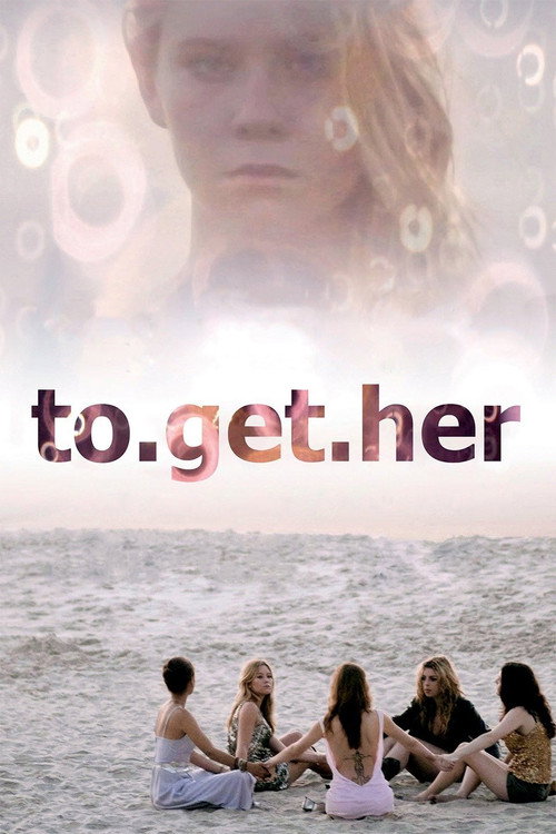 Movie poster for To Get Her (2011)