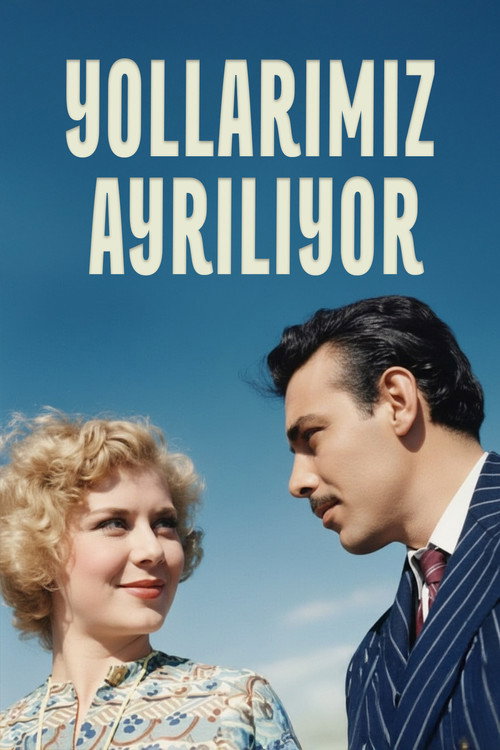 Movie poster for Yollarımız Ayrılıyor (1954)
