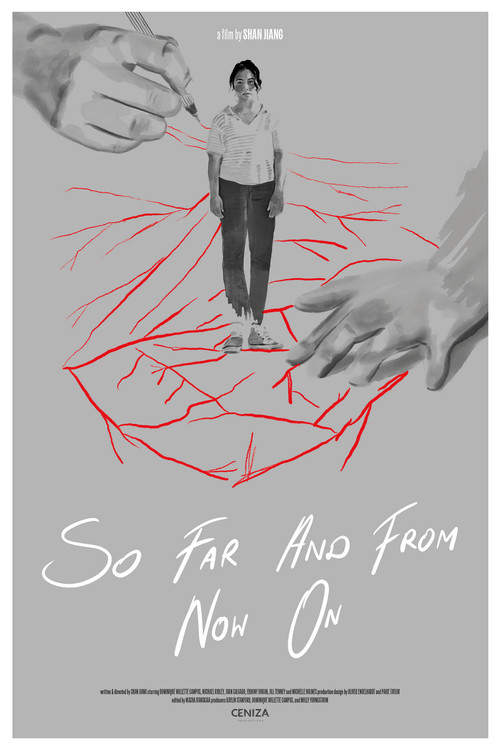 Movie poster for So Far and From Now On