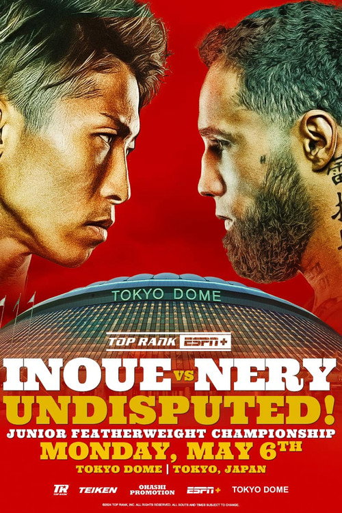 Movie poster for Naoya Inoue vs. Luis Nery (2024)