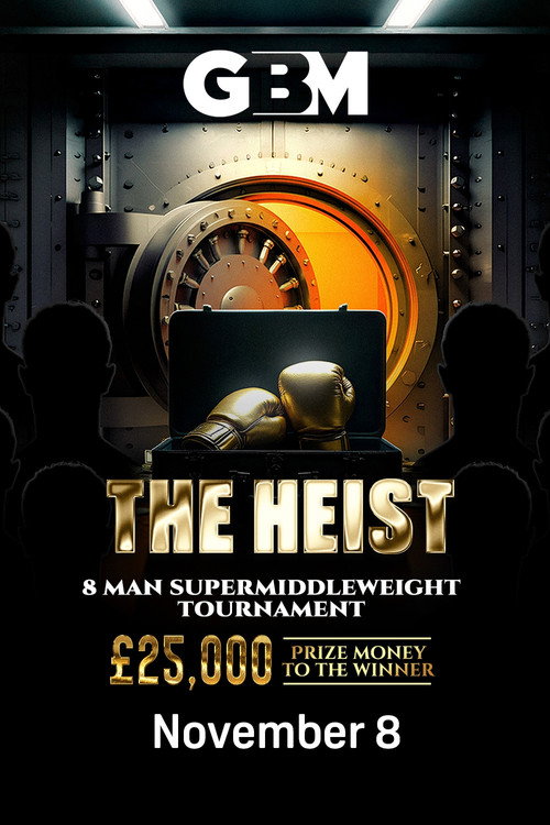 Movie poster for GBM Presents: The Heist (2025)
