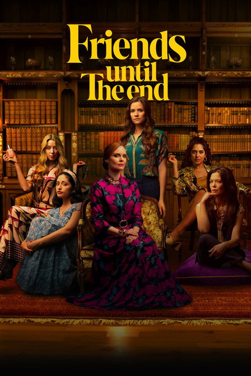 Movie poster for Friends Until the End (2026)