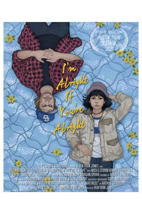 Movie poster for I'm Alright If You're Alright (2020)