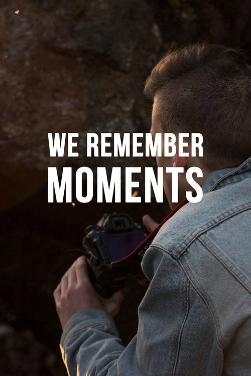 Movie poster for We Remember Moments (2015)