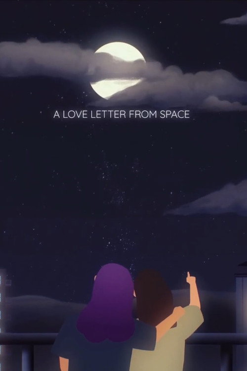 Movie poster for A Love Letter From Space (2020)