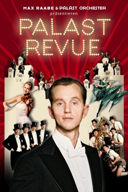 Movie poster for Max Raabe & Palastorchester - Palast Revue (2008)
