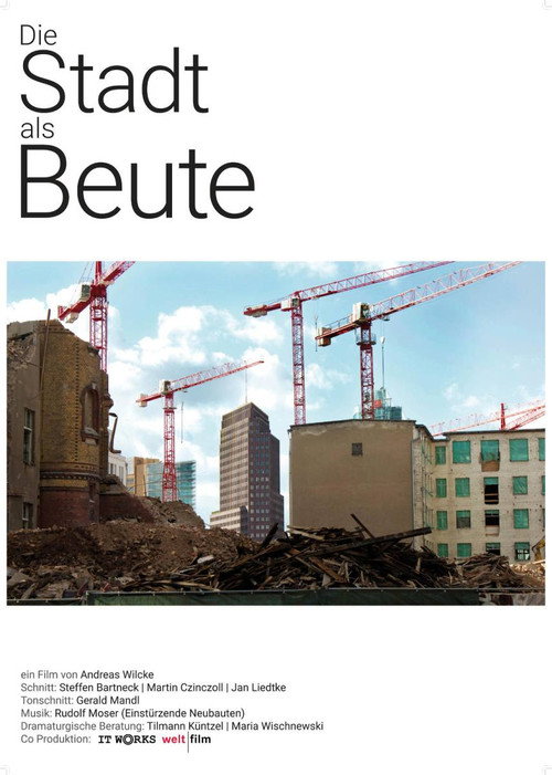 Movie poster for Die Stadt als Beute (2016)